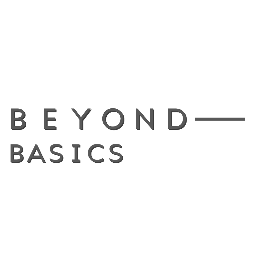 Beyond Basics